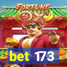 bet 173